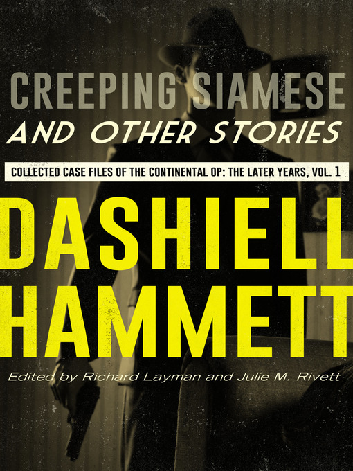 Title details for Creeping Siamese and Other Stories by Dashiell  Hammett - Available